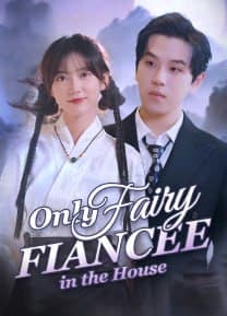 Only Fairy Fiancee in the House
