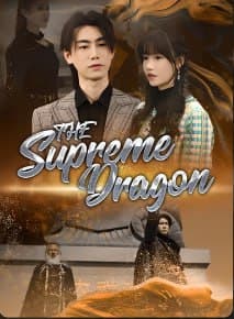 ENG DUB - The Supreme Dragon