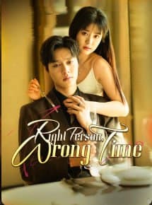 Right Person, Wrong Time