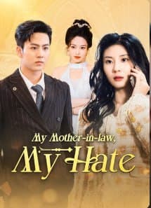 My Mother-in-Law, My Hate