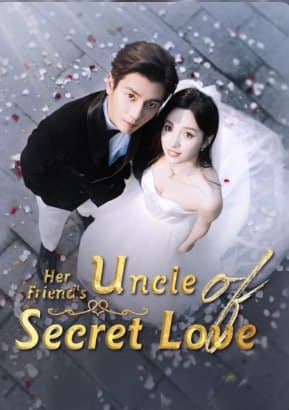 Secret Love of Her Friend's Uncle