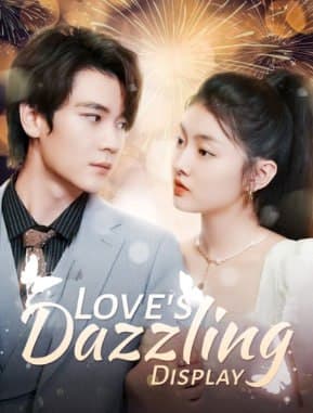 Love's Dazzling Display