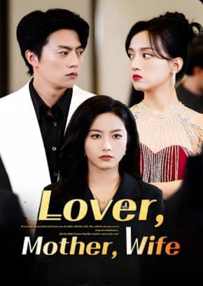 Lover, Mother, Wife