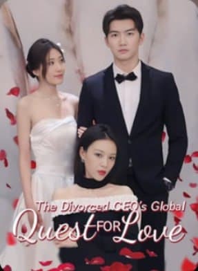 ENG DUB - The Divorced CEO's Global Quest for Love
