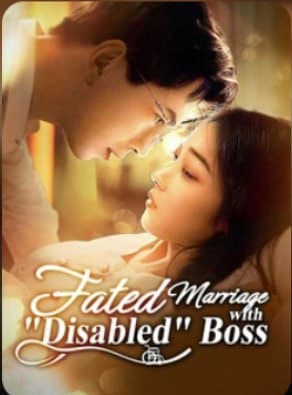 Fated Marriage with Disabled Boss