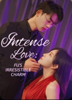 ENG DUB - Intense Love: Fu's Irresistible Charm