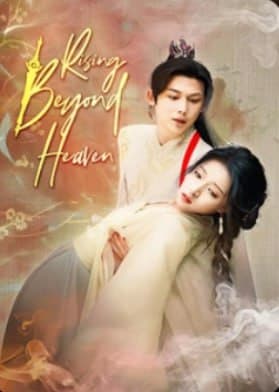 Rising Beyond Heaven