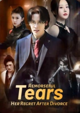 ENG DUB - Remorseful Tears Her Regret After Divorce