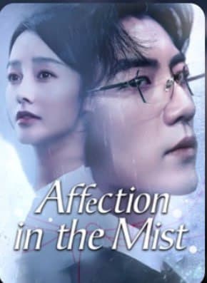 Affection in the Mist