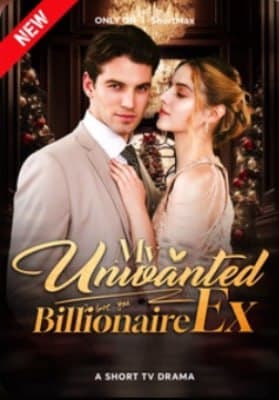 My Unwanted Billionaire EX