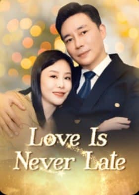 Love is Never Late