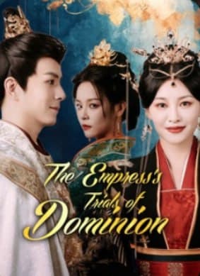 The Empress's trails of Dominion