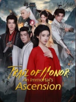 Trail of Honor: An Immortal's Ascension