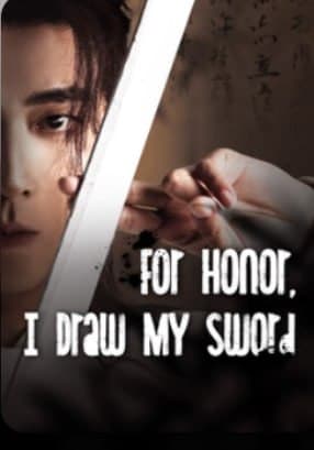 For Honor, I Draw My Sword