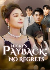 Nicky's Payback No Regrets