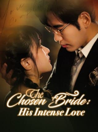 The Chosen Bride His Intense Love