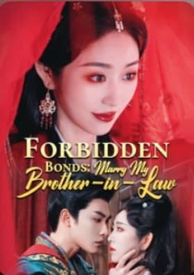 Forbidden Bonds Marry My Brother-in-Law
