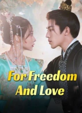 For Freedom and Love
