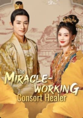 The Miracle-Working Consort Healer