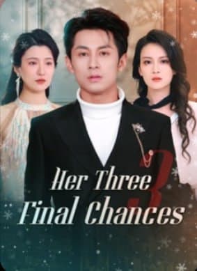 Her Three Final Chances