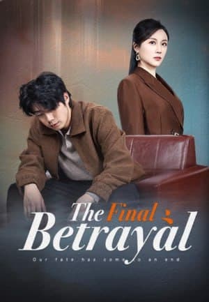 The Final Betrayal