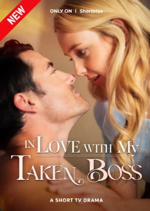 In Love with My Taken Boss