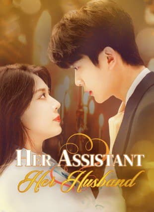 Her Assistant Her Husband