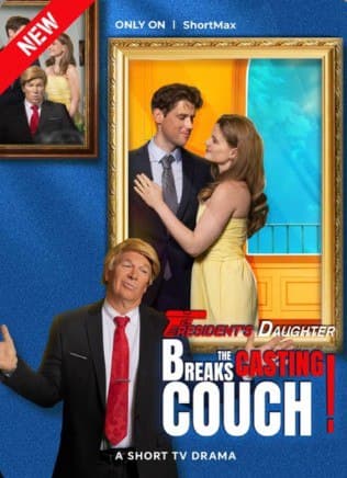 Presidents Daughter Breaks the Casting Couch!
