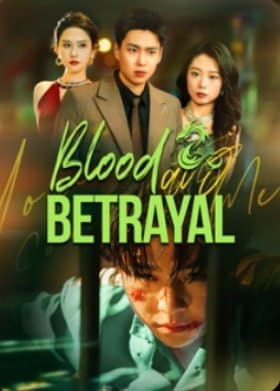Blood and Betrayal