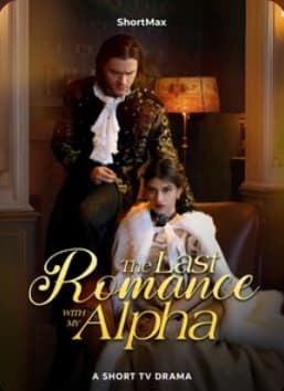 The Last Romance with My Alpha
