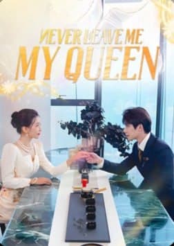 Never Leave My Queen