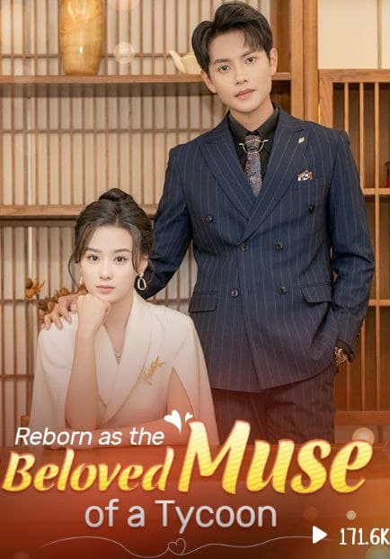 Reborn as the Beloved Muse of a Tycoon