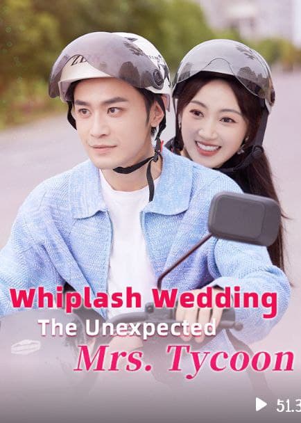 Whiplash Wedding: The Unexpected Mrs. Tycoon