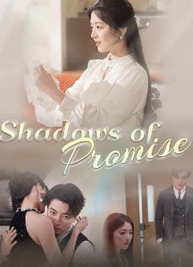 Shadows of Promise