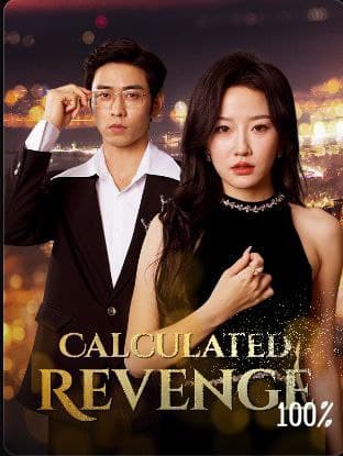 Calculated Revenge