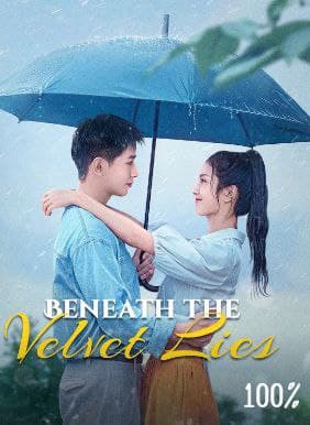 Beneath the Velvet Lies