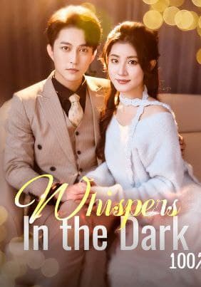 Whisper in the Dark