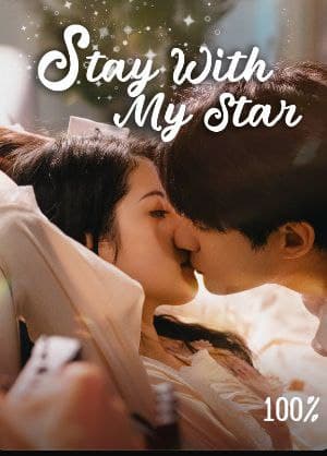 Stay With My Star