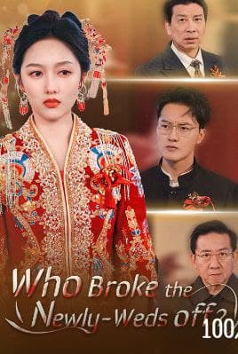 Who Broke the Newly-Weds off?