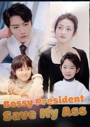Bossy President, Save My Ass