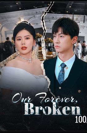 Our Forever, Broken