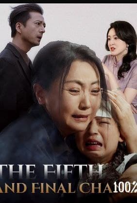 The Fifth and Final Chance