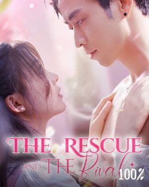 The Rescue and The Rival