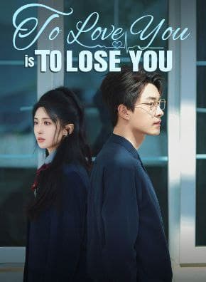 To Love You is to Lose You
