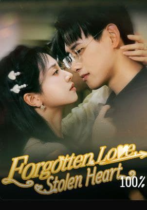 Forgotten Love, Stolen Heart