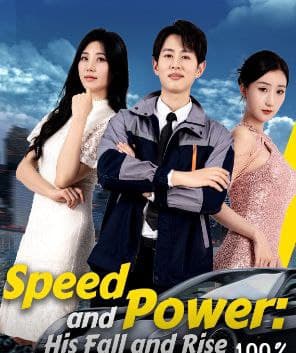 Speed and Power: His Fall and Rise