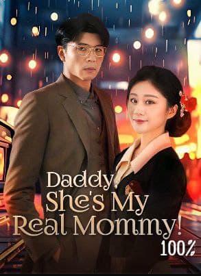 Daddy, She's My Real Mommy!