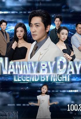 Nanny By Day, Legend by Night