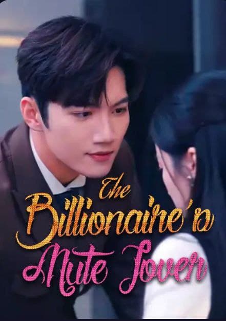 The Billionaire's Mute Lover