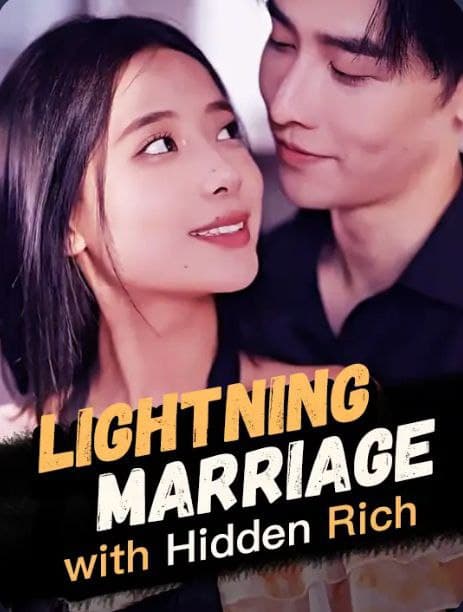 Lightning Marriage with Hidden Rich